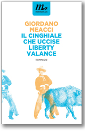 Il cinghiale che uccise Liberty Valance