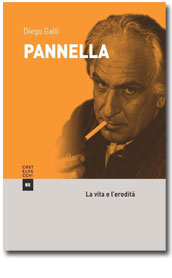 Pannella. La vita e l'eredità