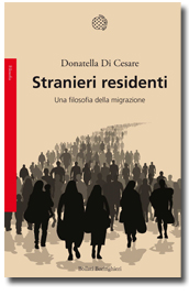 Stranieri residenti. Una filosofia della migrazione