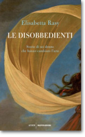 Le disobbedienti