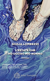 L’estate che ho ucciso mio nonno